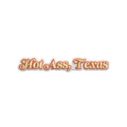 Hot A$$, Texas Patch